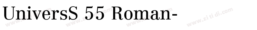 UniversS 55 Roman字体转换